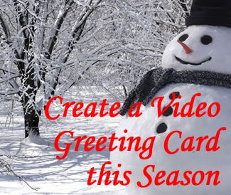 Make Your Video Greeting Card - Only $50.